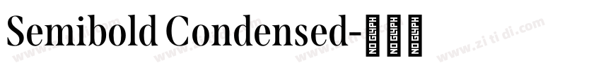 Semibold Condensed字体转换 Semibold Condensed字体转换